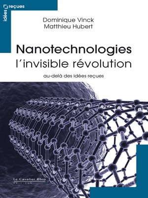 cover image of Nanotechnologies--l'invisible revolution